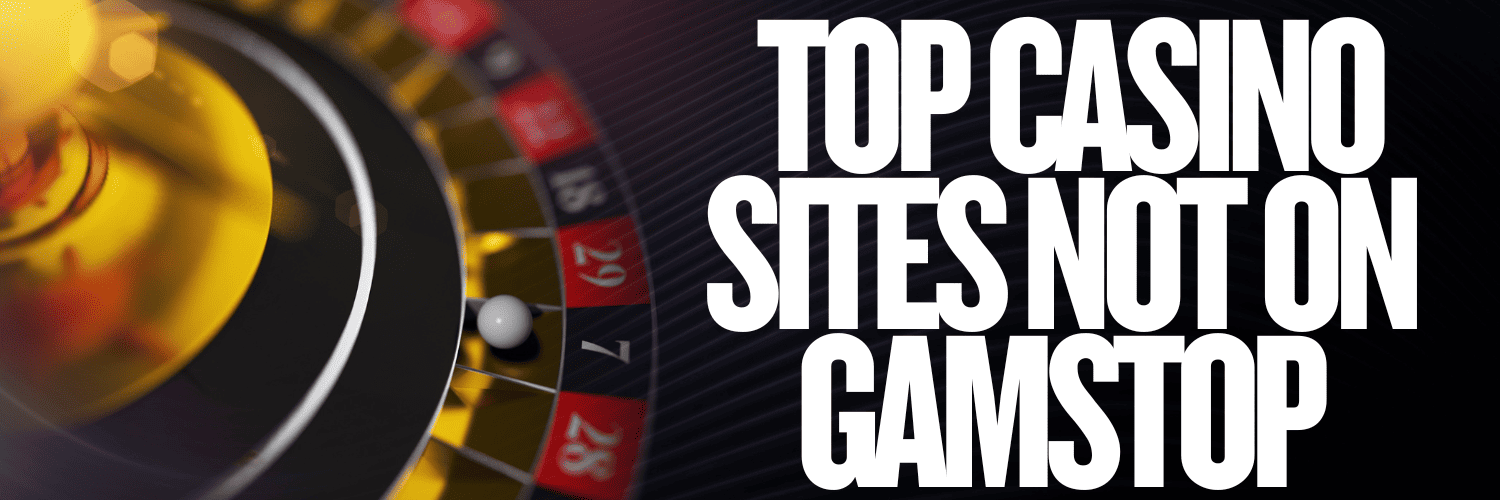 Exploring Online Casinos Not Part of GamStop -1417948120 Exploring Online Casinos Not Part of GamStop -1417948120