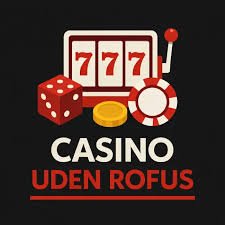 Online Casino Uden ROFUS Hurtig - Find Dine Favoritter